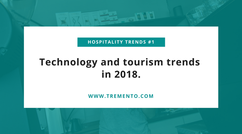 Travel trends 2018 for hospitality