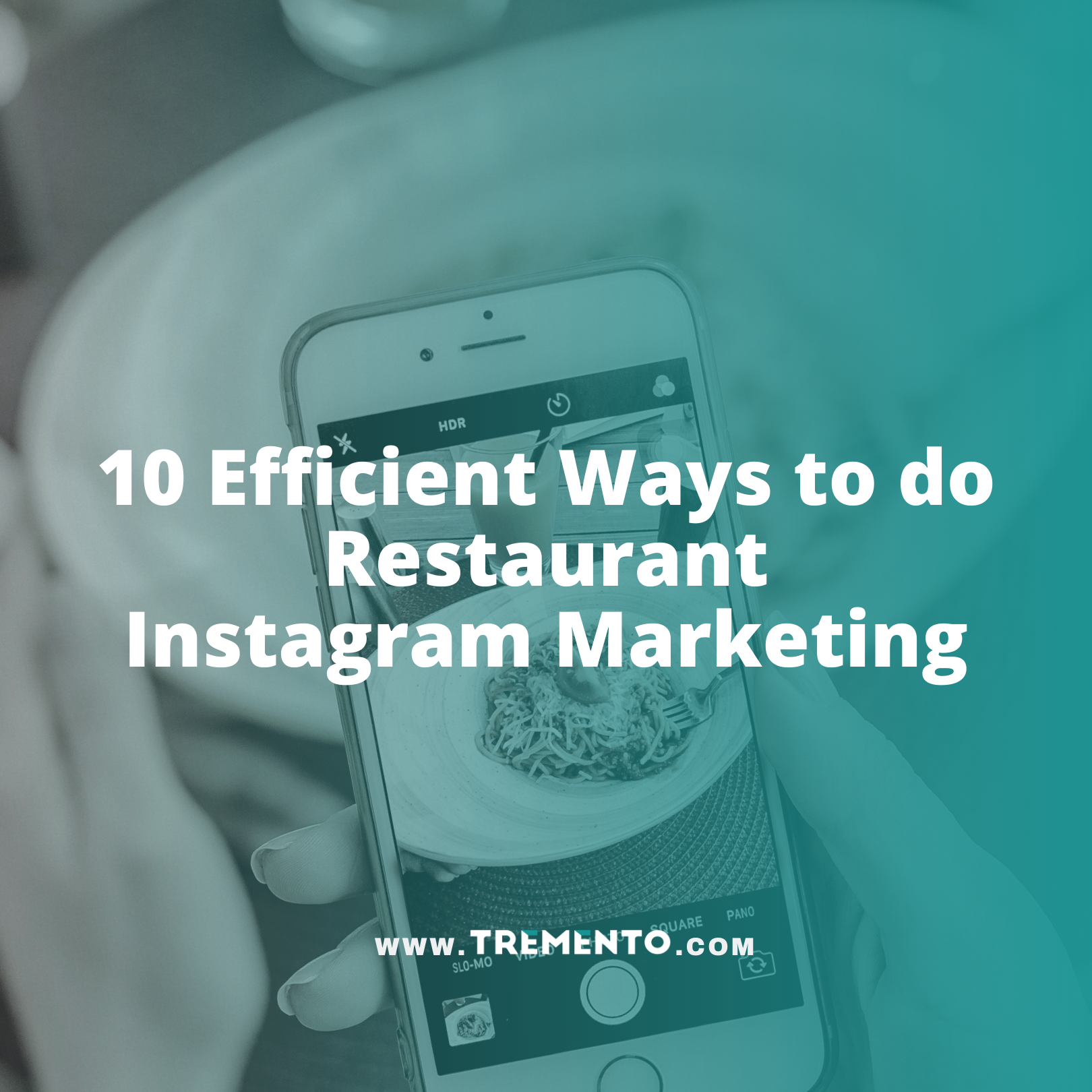 10 Efficient Ways to do Restaurant Instagram Marketing