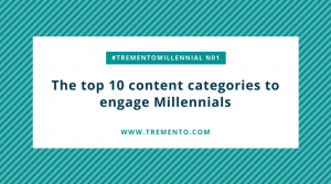 The top 10 content categories to engage Millennials