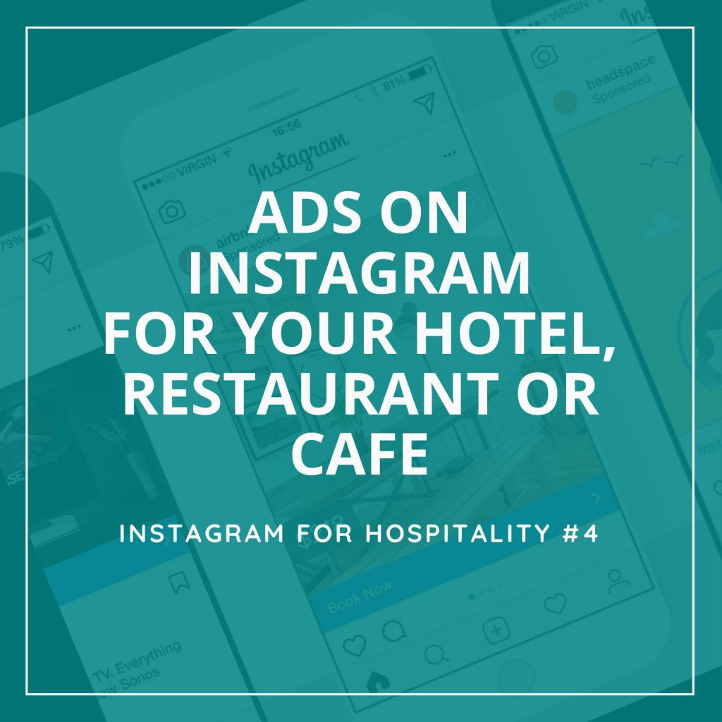 Tremento - Instagram for Hospitality - How to use ads