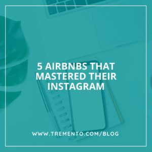 5 AirBnBs that mastered their Instagram