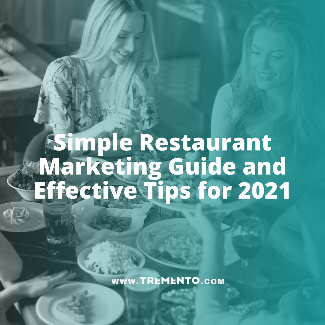 Simple Restaurant Marketing Guide and Effective Tips for 2021
