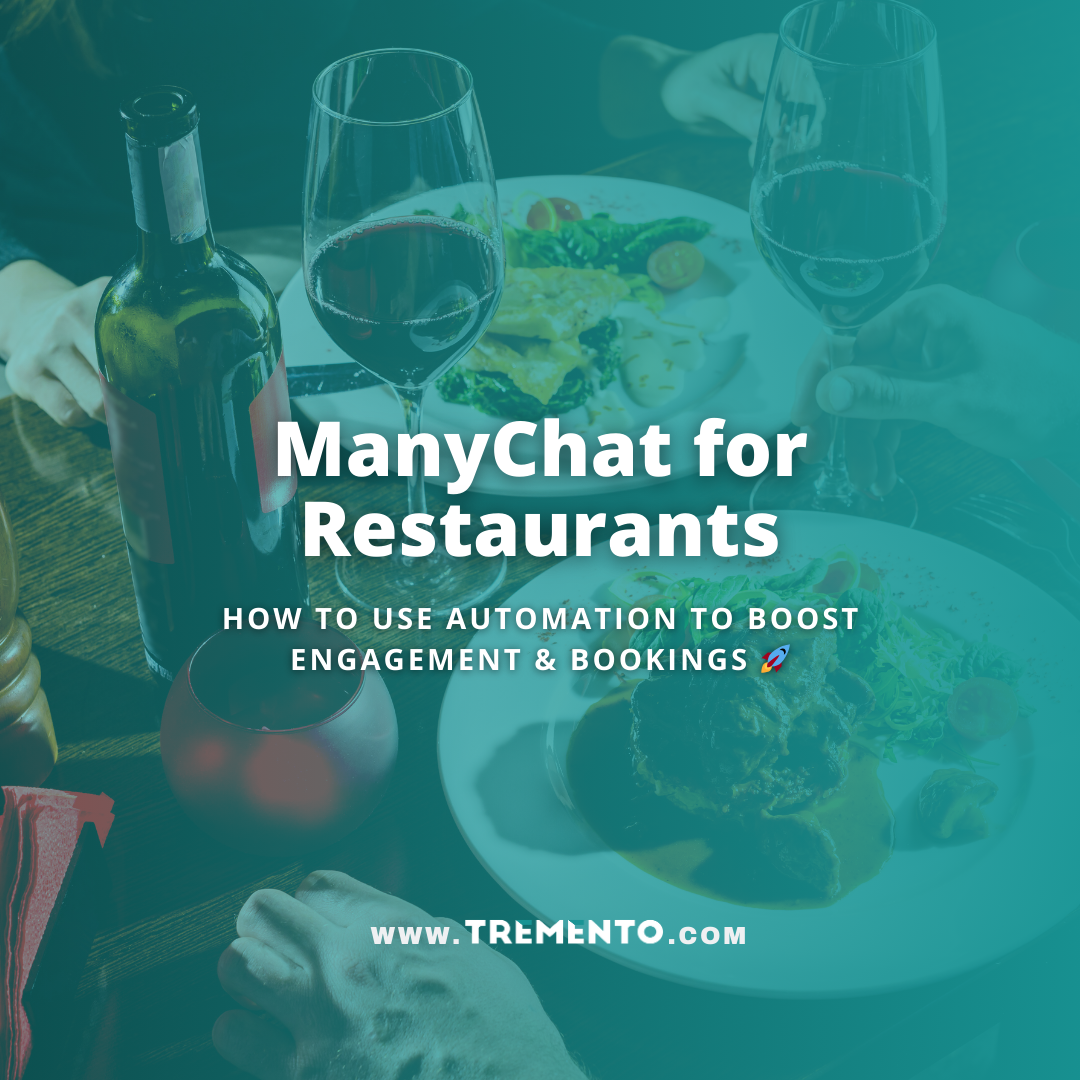 Tremento ManyChat for Restaurants