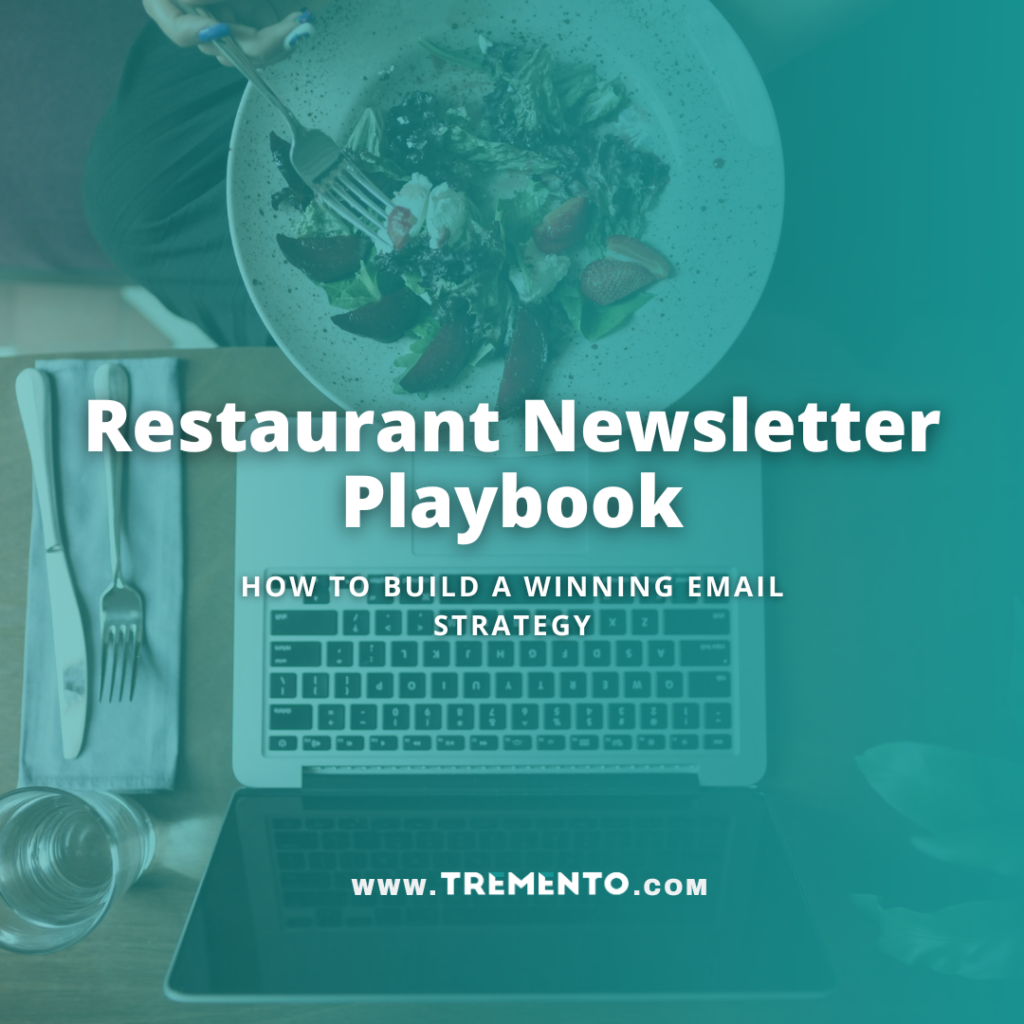 Tremento Restaurant Newsletter Playbook