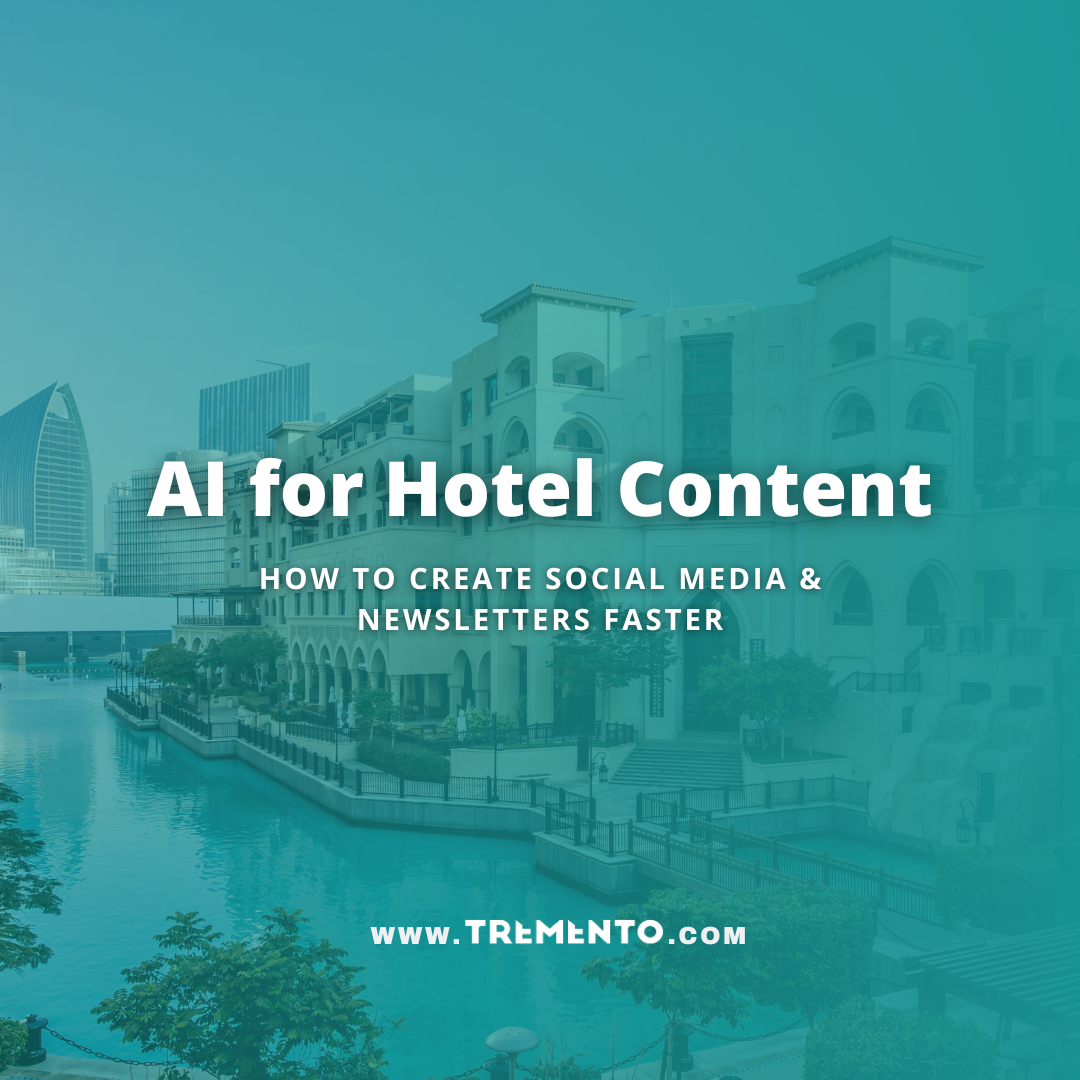 Tremento AI for Hotel Content